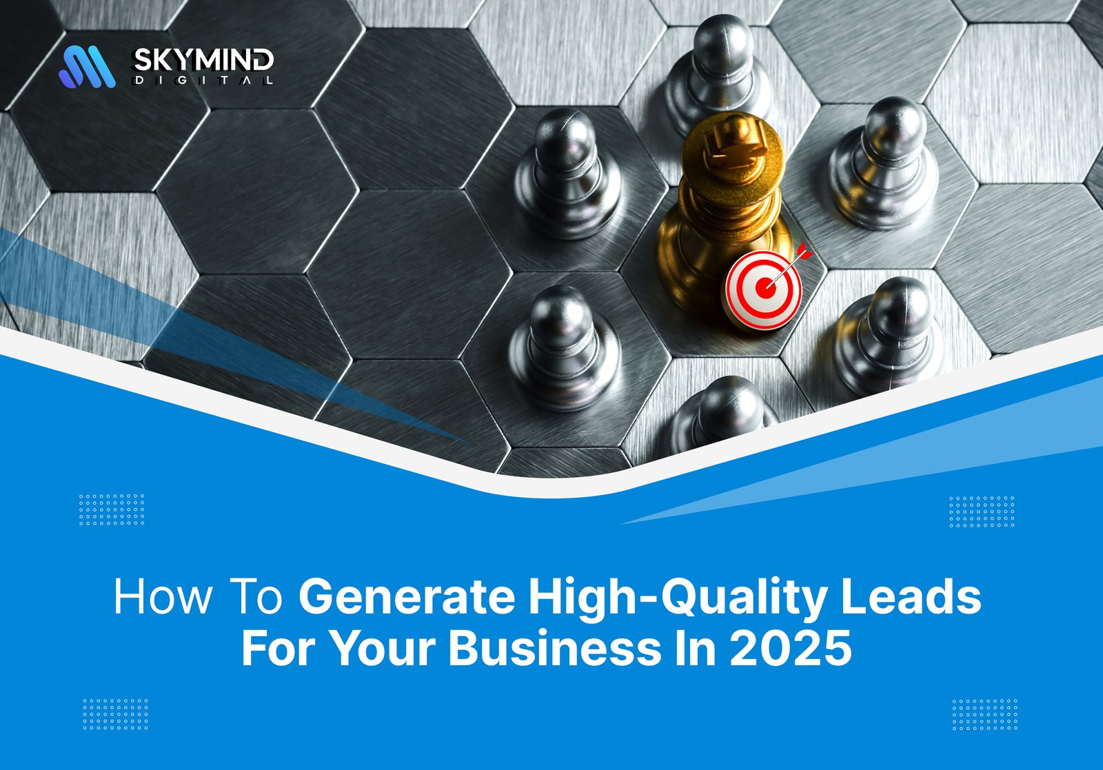 How to Generate High-Quality Leads