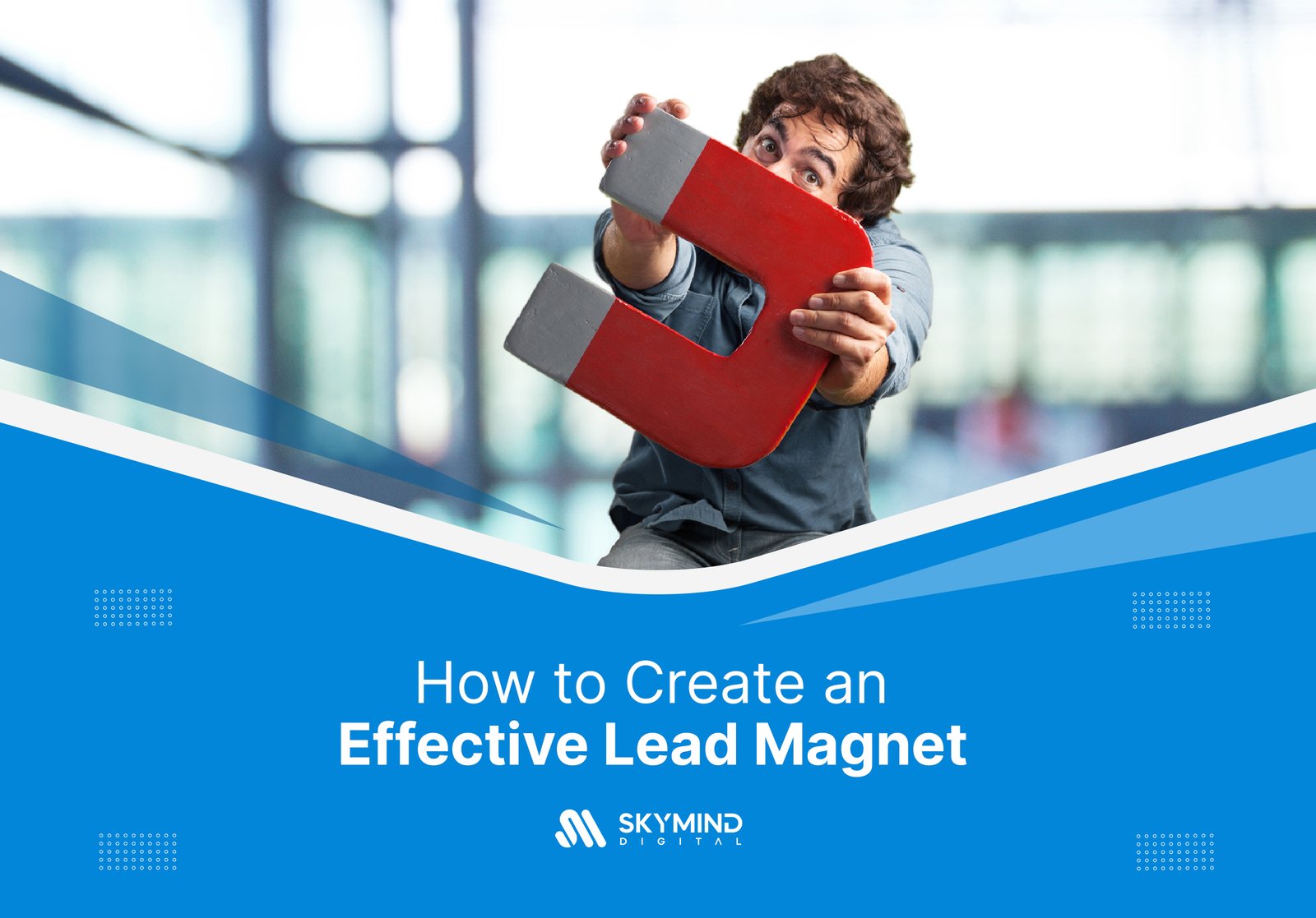 how to create a lead magnet